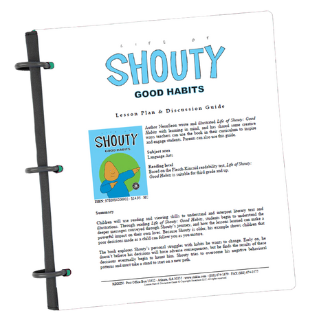 Life of Shouty: Good Habits Lesson Plan and Discussion Guide